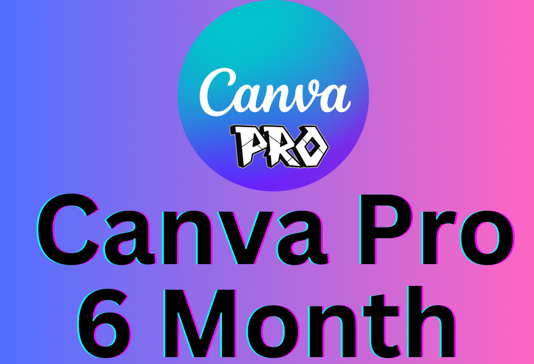 Canva Pro 6 Month